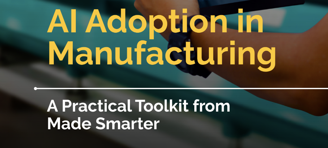 Made Smarter has launched an AI toolkit